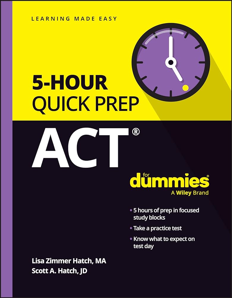ACT 5-HOUR QUICK PREP FOR DUMMIES