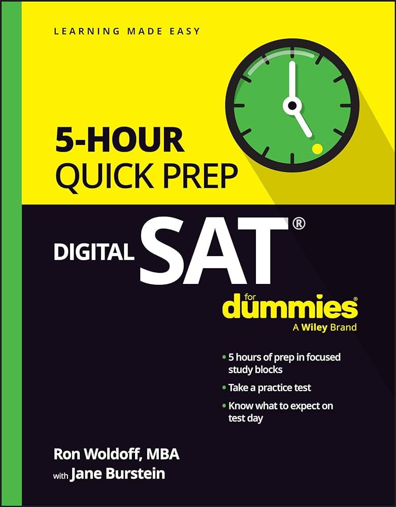 DIGITAL SAT 5-HOUR QUICK PREP FOR DUMMIES