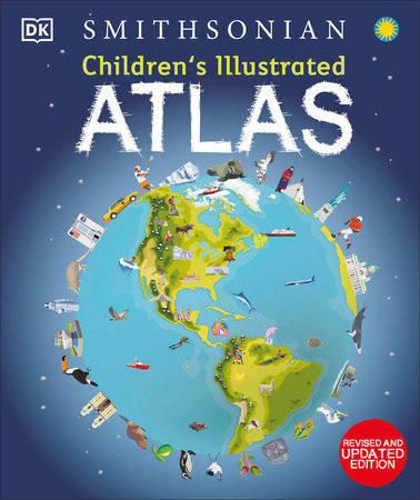CHILDREN'S ILLUSTRATED ATLAS (REVISED AND UPDATED EDITION) (HC)