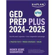 GED TEST PREP PLUS 2024-2025: 2 PRACTICE TESTS + PROVEN STRATEGIES + ONLINE (KAPLAN)