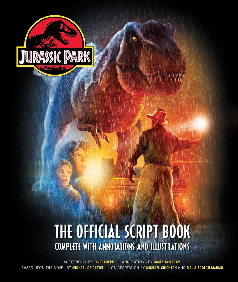 THE OFFICIAL SCRIPT BOOK: COMPLETE WITH ANNOTATIONS AND ILLUSTRATIONS (JURASSIC PARK) (HC)