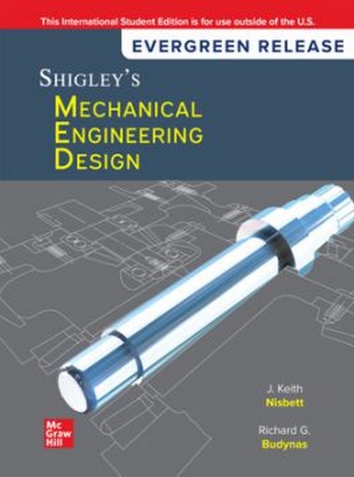 SHIGLEY'S MECHANICAL ENGINEERING DESIGN (ISE)