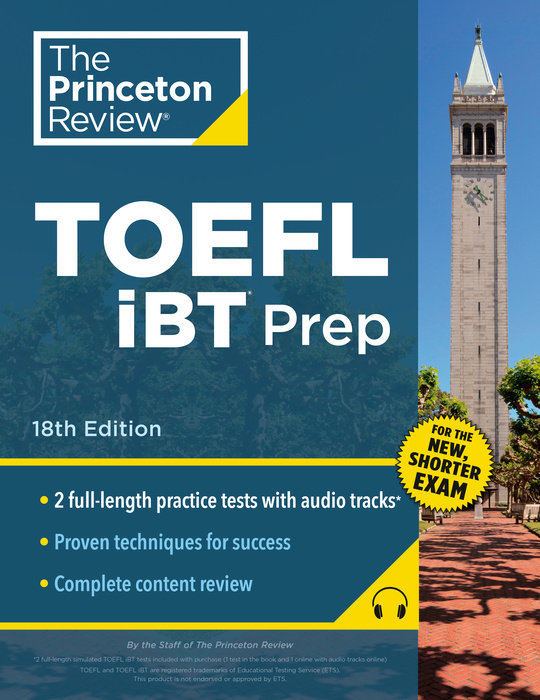 THE PRINCETON REVIEW TOEFL IBT PREP WITH AUDIO/LISTENING TRACKS: 2 PRACTICE TEST+AUDIO+STRATEGIE AND