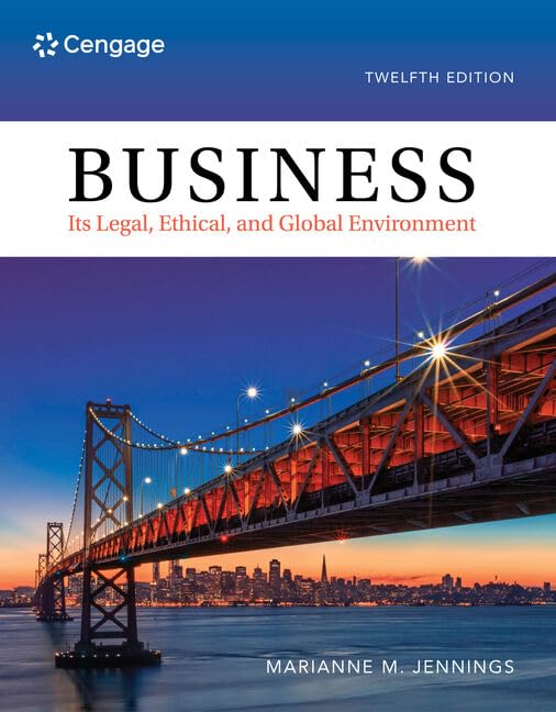 BUSINESS: ITS LEGAL, ETHICAL, AND GLOBAL ENVIRONMENT (HC)