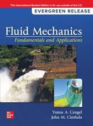 FLUID MECHANICS: FUNDAMENTALS AND APPLICATIONS: 2024 RELEASE (ISE)