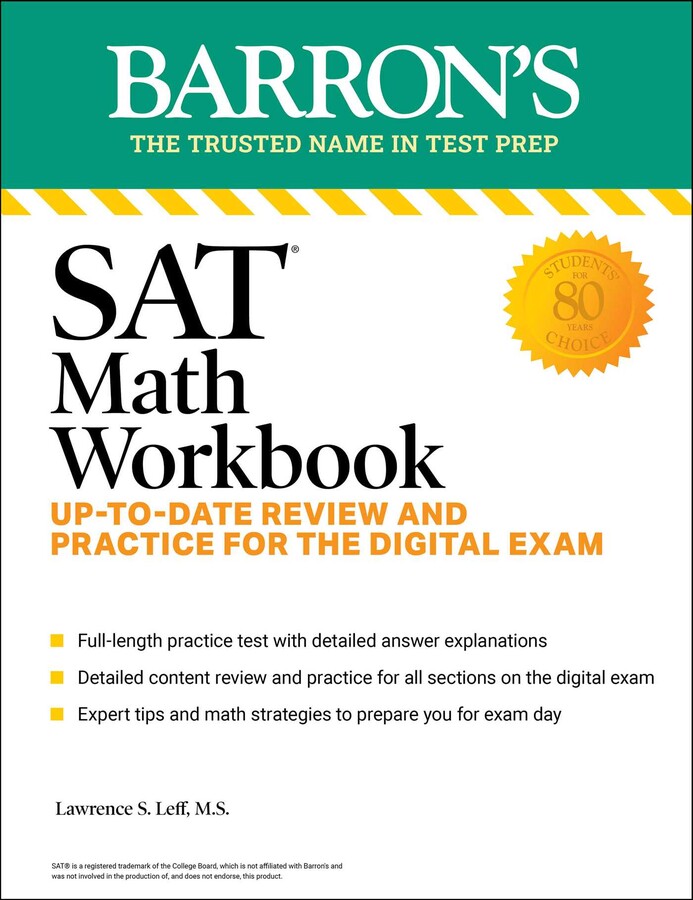 SAT MATH WORKBOOK: UP-TO-DATE REVIEW AND PRACTICE FOR THE DIGITAL EXAM (BARRON'S)