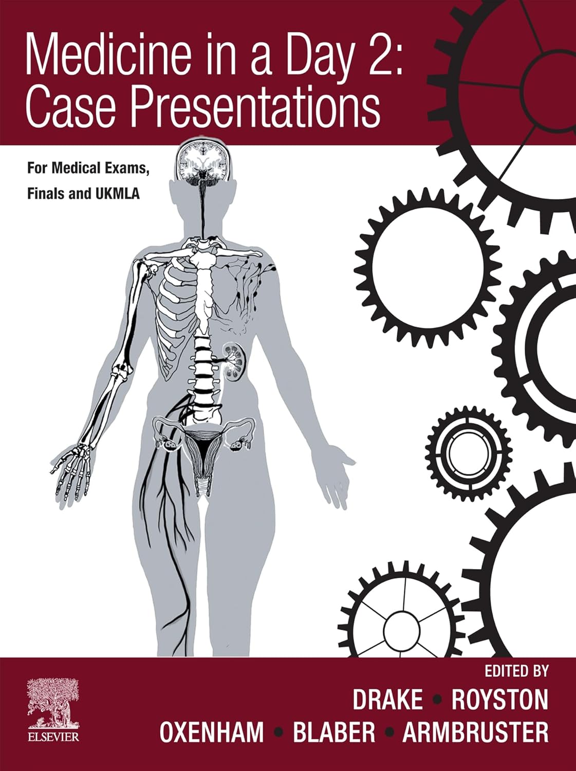 MEDICINE IN A DAY 2: CASE PRESENTATIONS (FOR MEDICAL EXAMS, FINALS AND UKMLA)