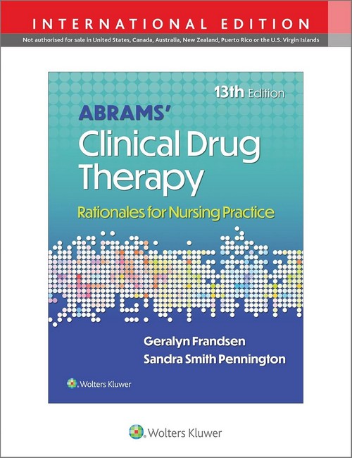 ABRAMS CLINICAL DRUG THERAPY: RATIONALES FOR NURSING PRACTICE (IE)