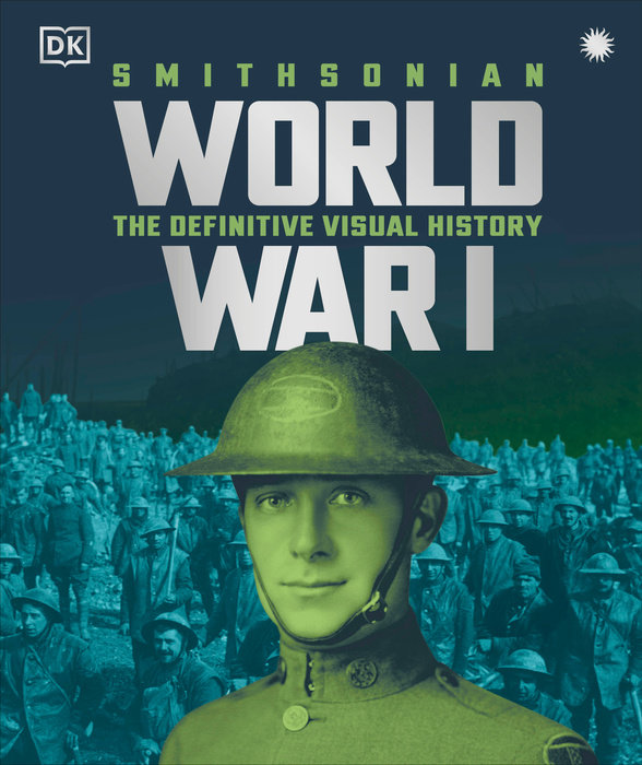 WORLD WAR I: THE DEFINITIVE VISUAL HISTORY (HC)