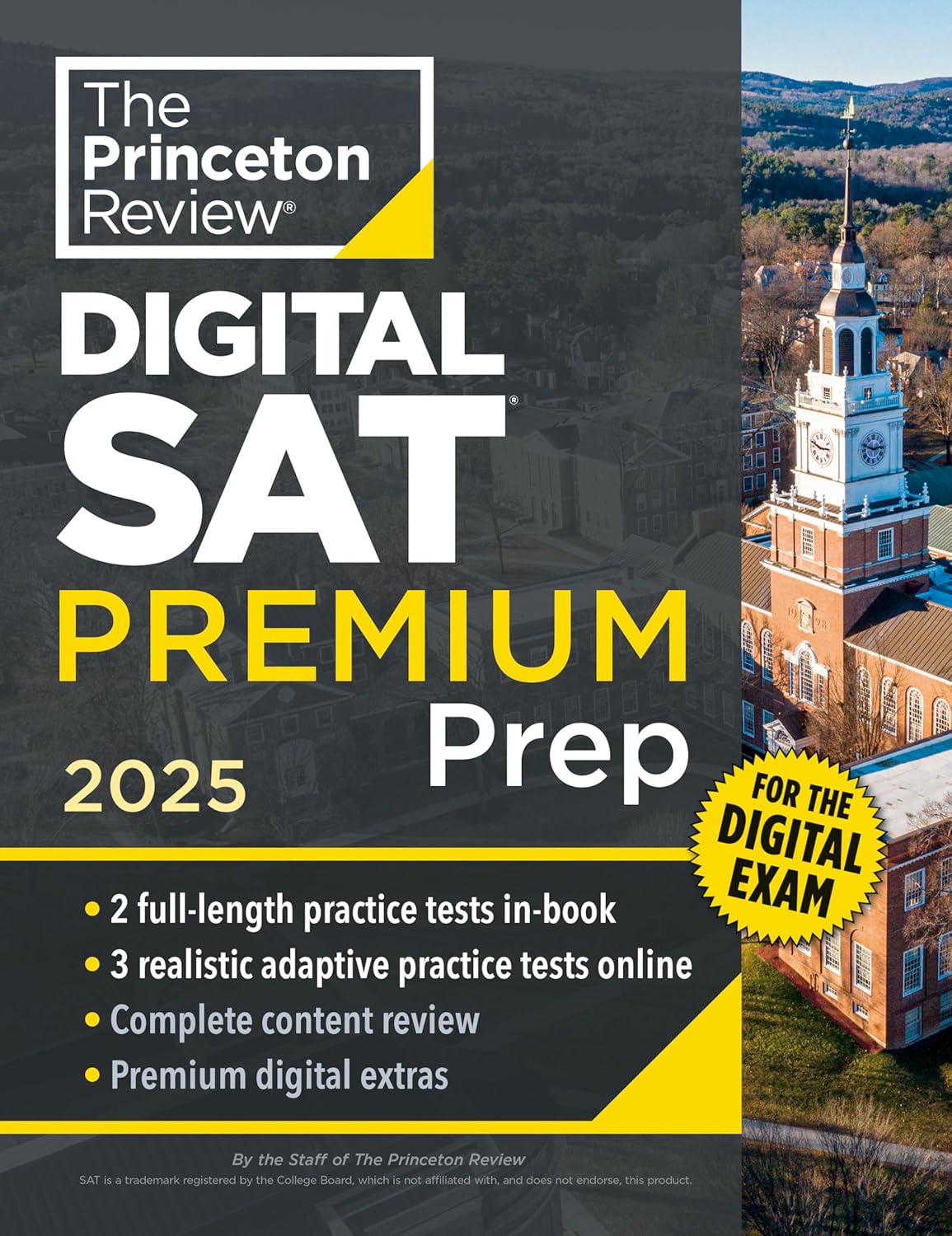 THE PRINCETON REVIEW DIGITAL SAT PREMIUM PREP, 2025: 5 FULL-LENGTH PRACTICE TESTS (2 IN BOOK+3 ADAPT