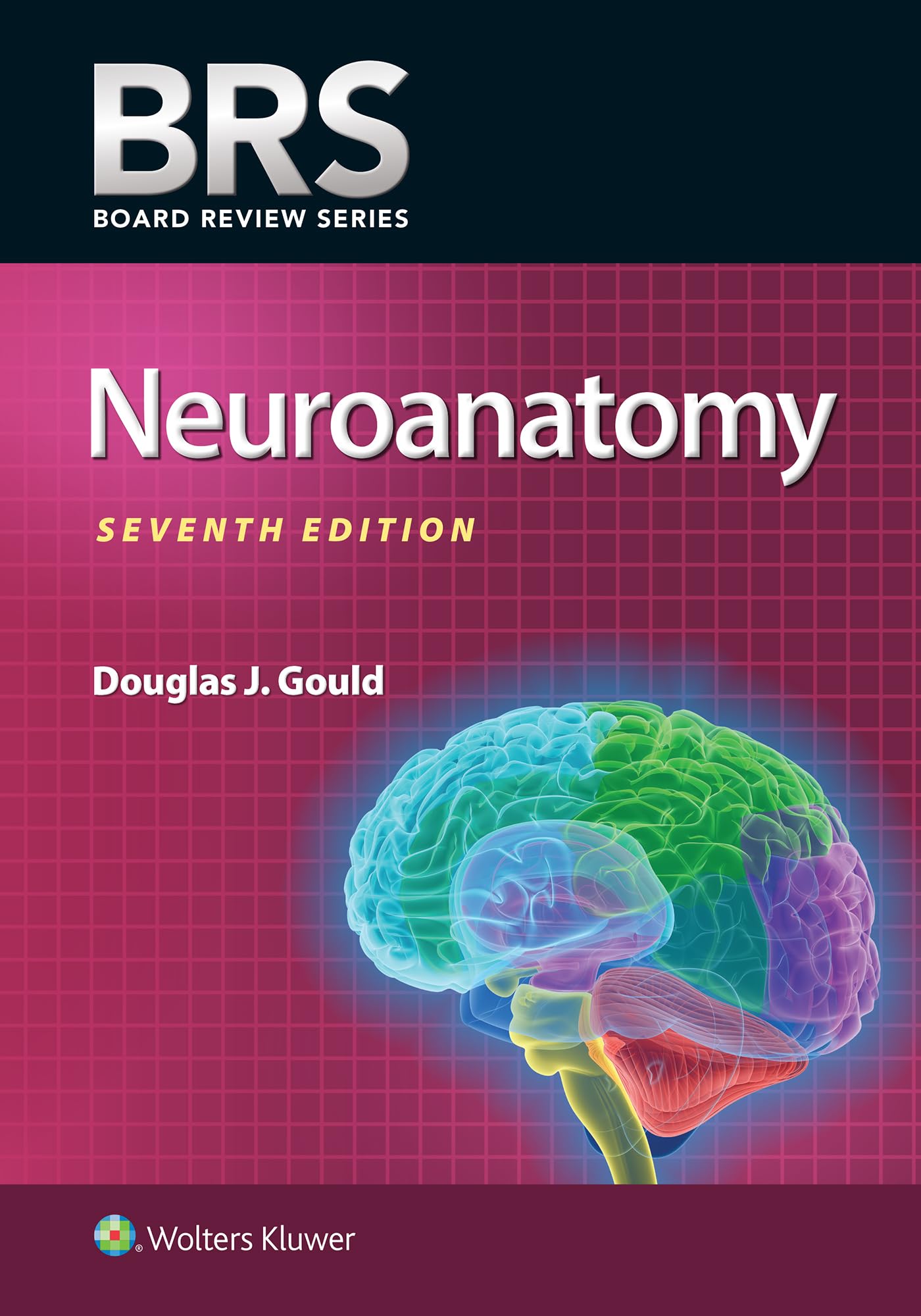NEUROANATOMY: BOARD REVIEW SERIES