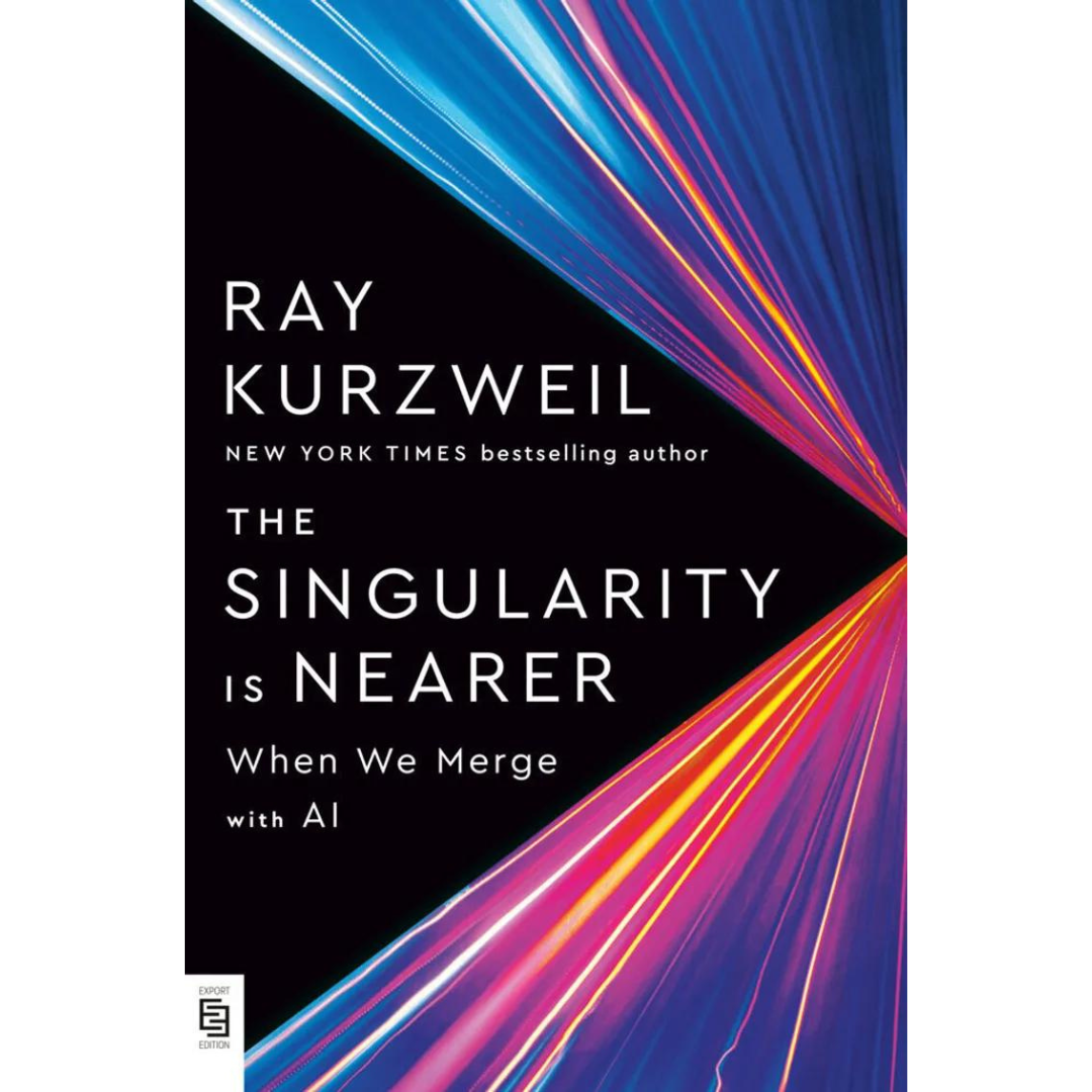 THE SINGULARITY IS NEARER: WHEN WE MERGE WITH AI
