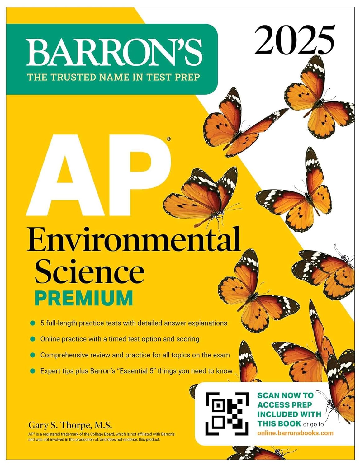 AP ENVIRONMENTAL SCIENCE PREMIUM, 2025: 5 PRACTICE TESTS + COMPREHENSIVE REVIEW + ONLINE PRACTICE