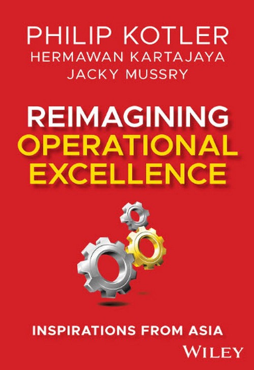 REIMAGINING OPERATIONAL EXCELLENCE: INSPIRATIONS FROM ASIA (HC)