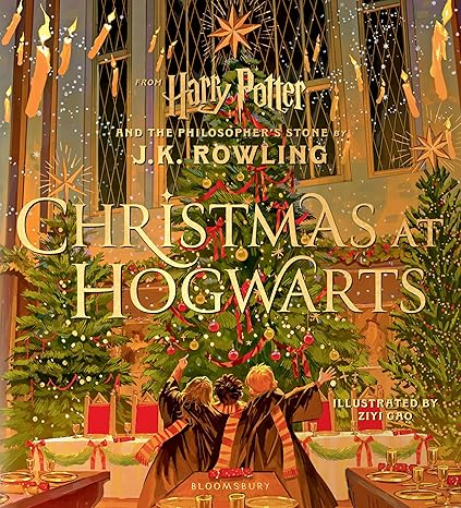 CHRISTMAS AT HOGWARTS: A JOYFULLY ILLUSTRATED GIFT BOOK FEATURING TEXT FROM ‘HARRY POTTER & THE PHIL