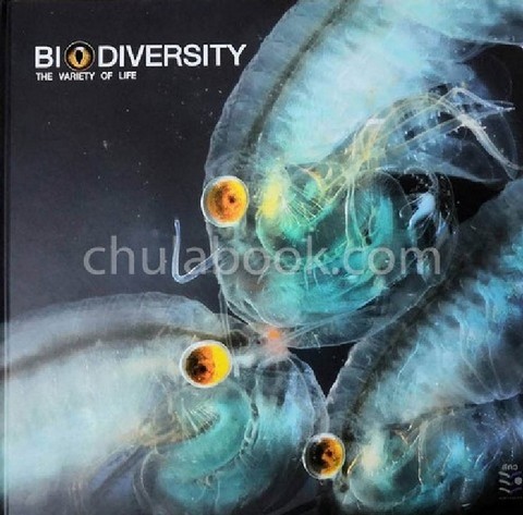 BIODIVERSITY: THE VARIETY OF LIFE (สองภาษา ไทย-อังกฤษ)