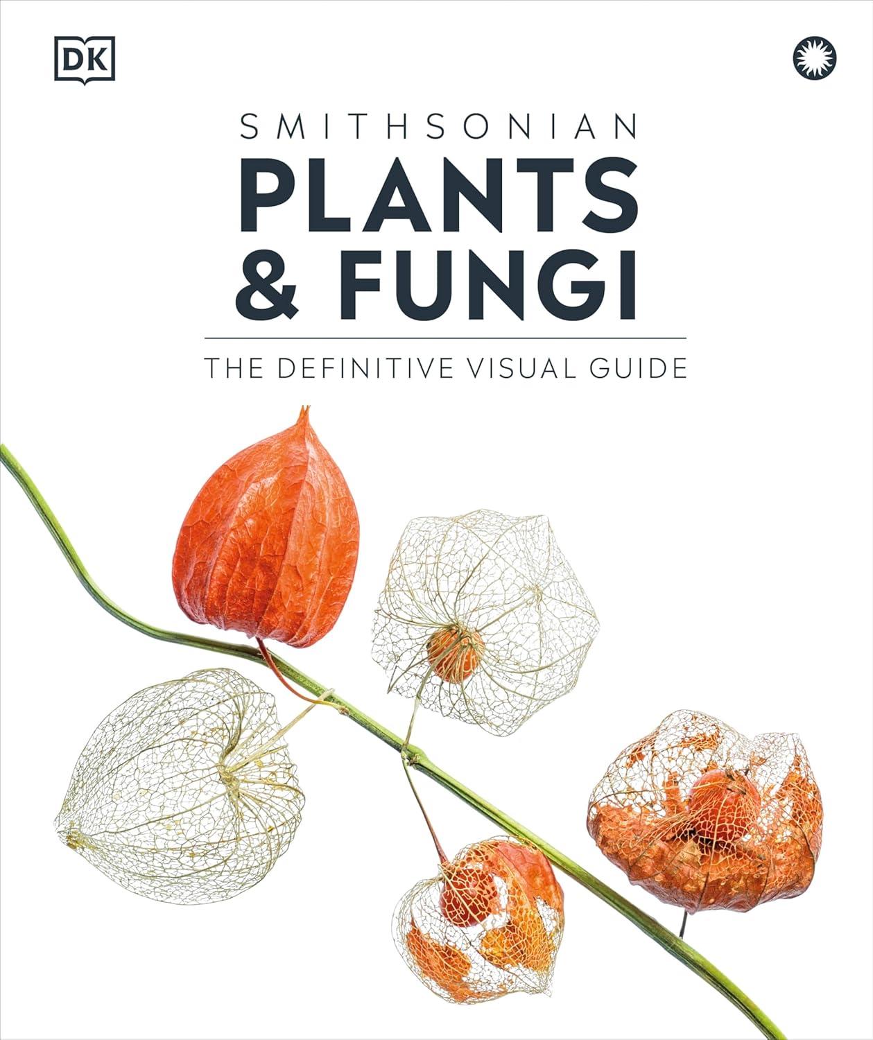 PLANTS AND FUNGI: THE DEFINITIVE VISUAL ENCYCLOPEDIA (HC)