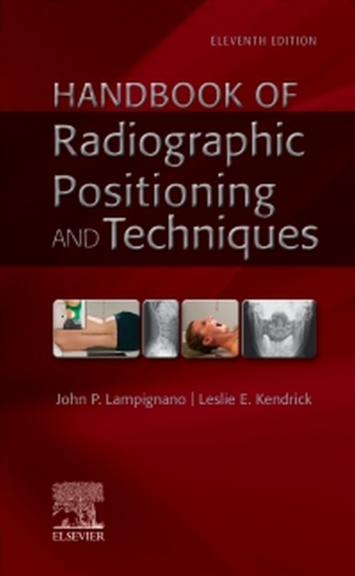 HANDBOOK OF RADIOGRAPHIC POSITIONING AND TECHNIQUES