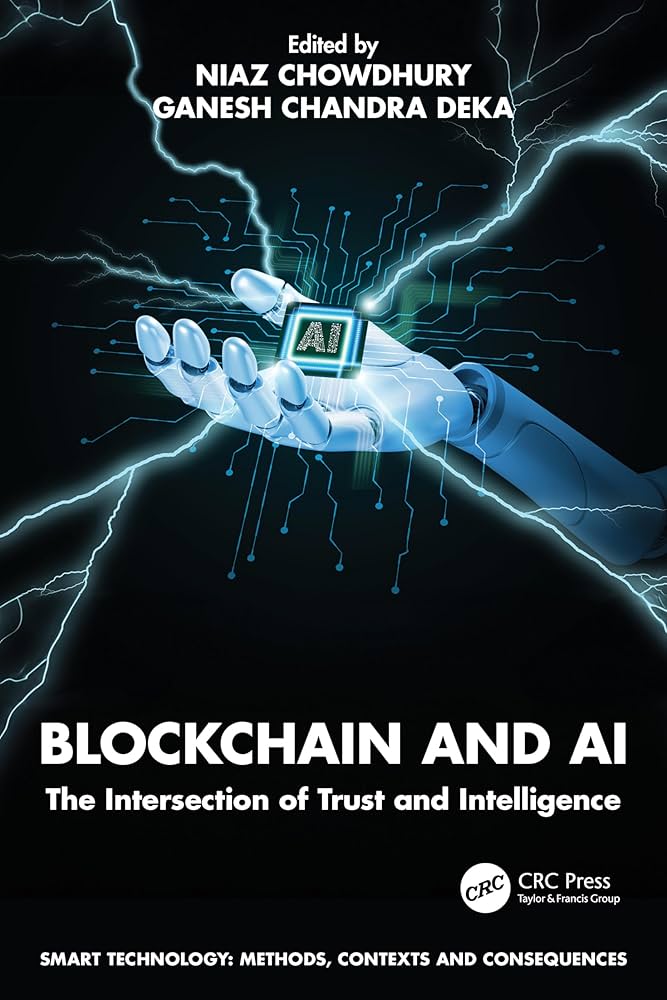 BLOCKCHAIN AND AI: THE INTERSECTION OF TRUST AND INTELLIGENCE