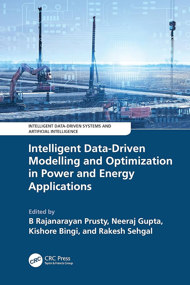 INTELLIGENT DATA-DRIVEN MODELLING AND OPTIMIZATION IN POWER AND ENERGY APPLICATIONS (HC)