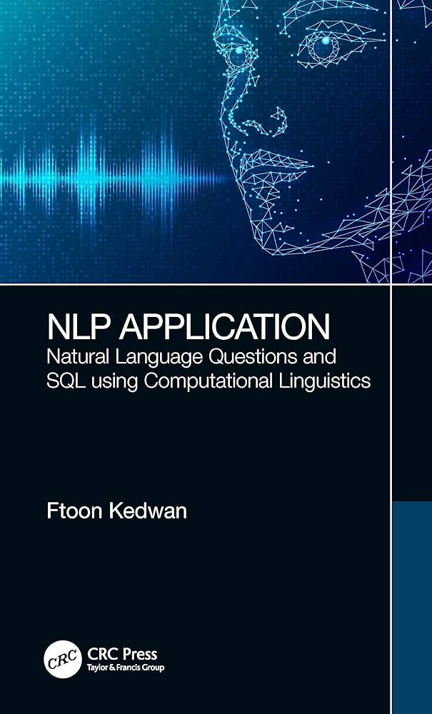 NLP APPLICATION: NATURAL LANGUAGE QUESTIONS AND SQL USING COMPUTATIONAL LINGUISTICS (HC)