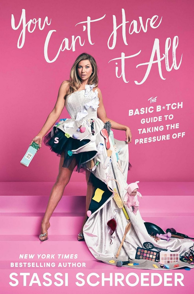 YOU CAN'T HAVE IT ALL: THE BASIC B*TCH GUIDE TO TAKING THE PRESSURE OFF (HC)