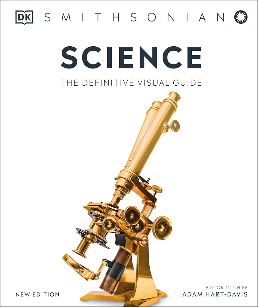 SCIENCE: THE DEFINITIVE VISUAL GUIDE (DK DEFINITIVE VISUAL ENCYCLOPEDIAS) (HC)