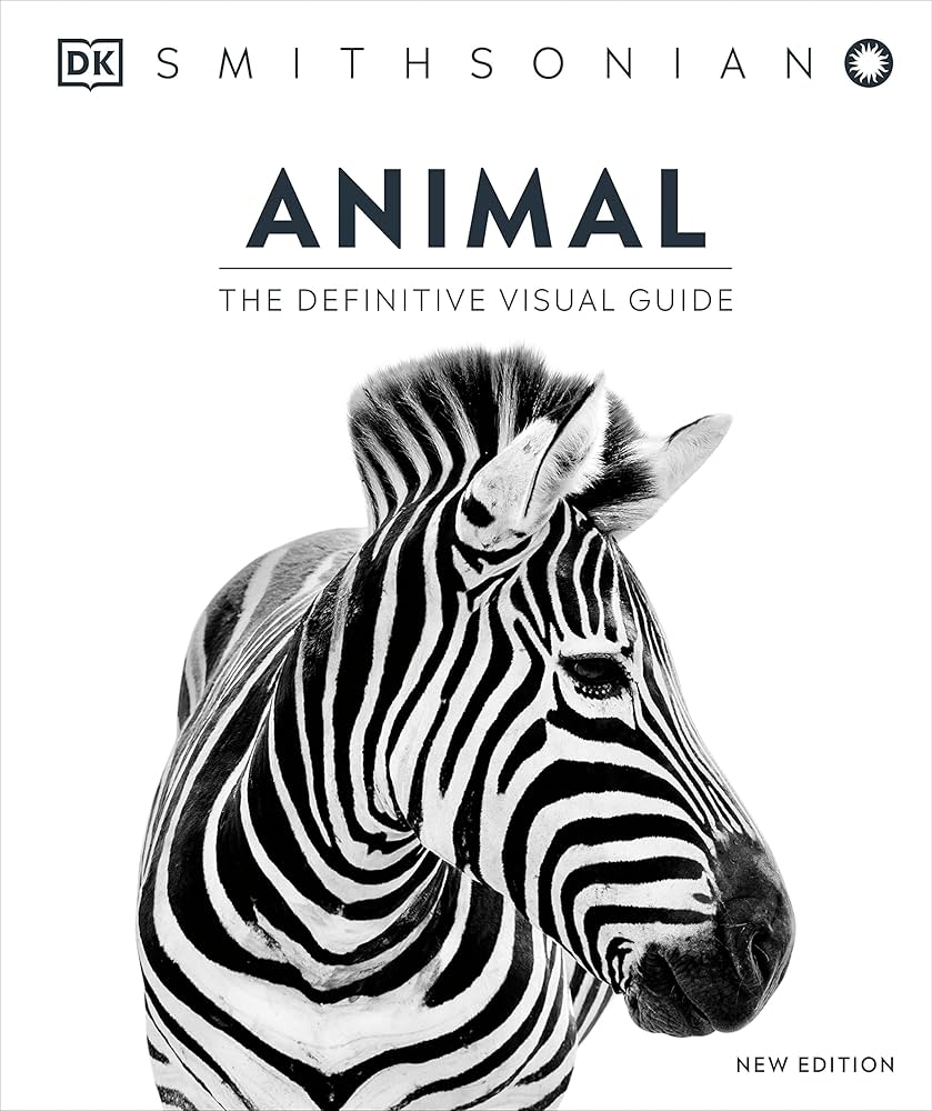 ANIMAL: THE DEFINITIVE VISUAL GUIDE (DK DEFINITIVE VISUAL ENCYCLOPEDIAS) (HC)