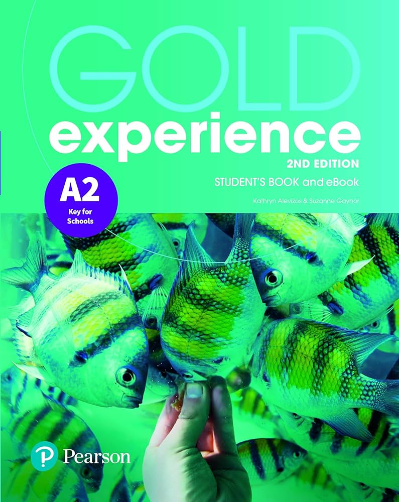 GOLD EXPERIENCE A2: STUDENT'S BOOK & INTERACTIVE EBOOK WITH DIGITAL RESOURCES & APP