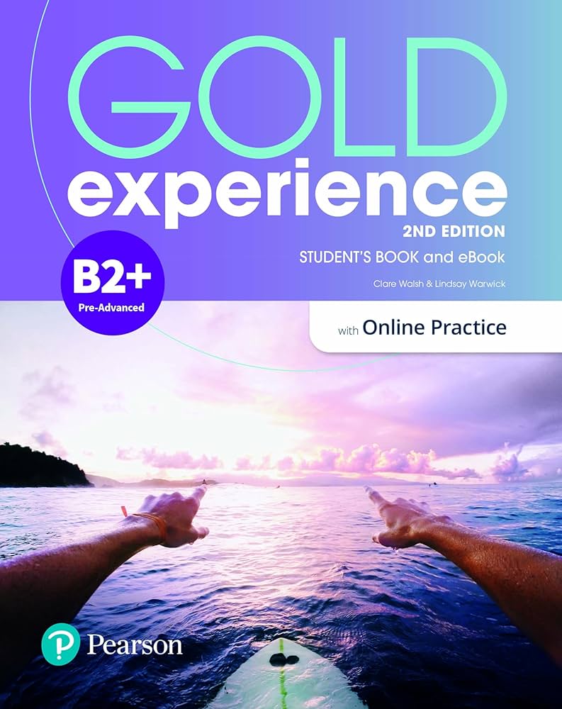 GOLD EXPERIENCE B2+: STUDENT'S BOOK AND EBOOK WITH ONLINE PRACTICE