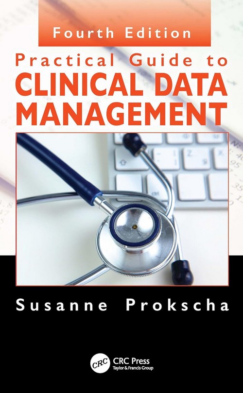 PRACTICAL GUIDE TO CLINICAL DATA MANAGEMENT (HC)