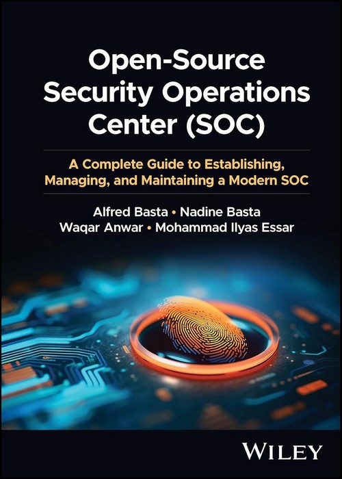 OPEN-SOURCE SECURITY OPERATIONS CENTER (SOC): A COMPLETE GUIDE TO ESTABLISHING, MANAGING (HC)