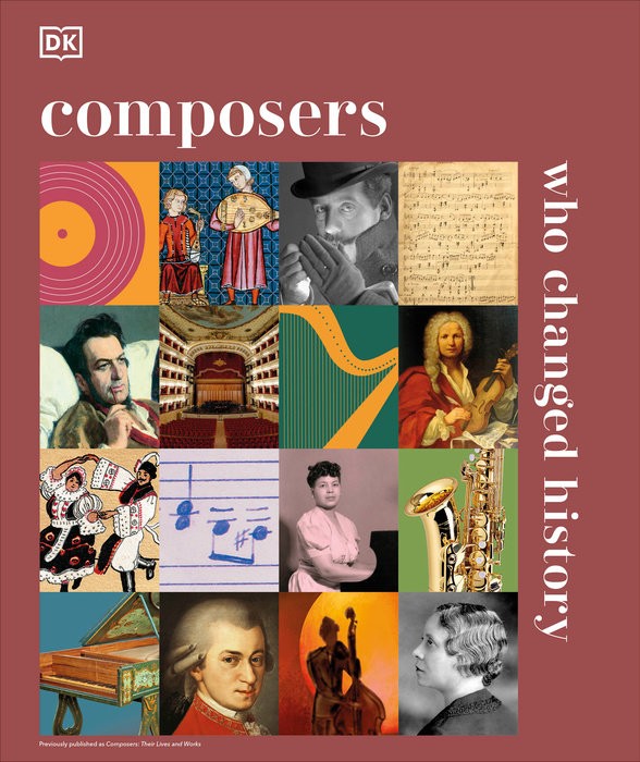 COMPOSERS WHO CHANGED HISTORY (DK HISTORY CHANGERS) (HC)