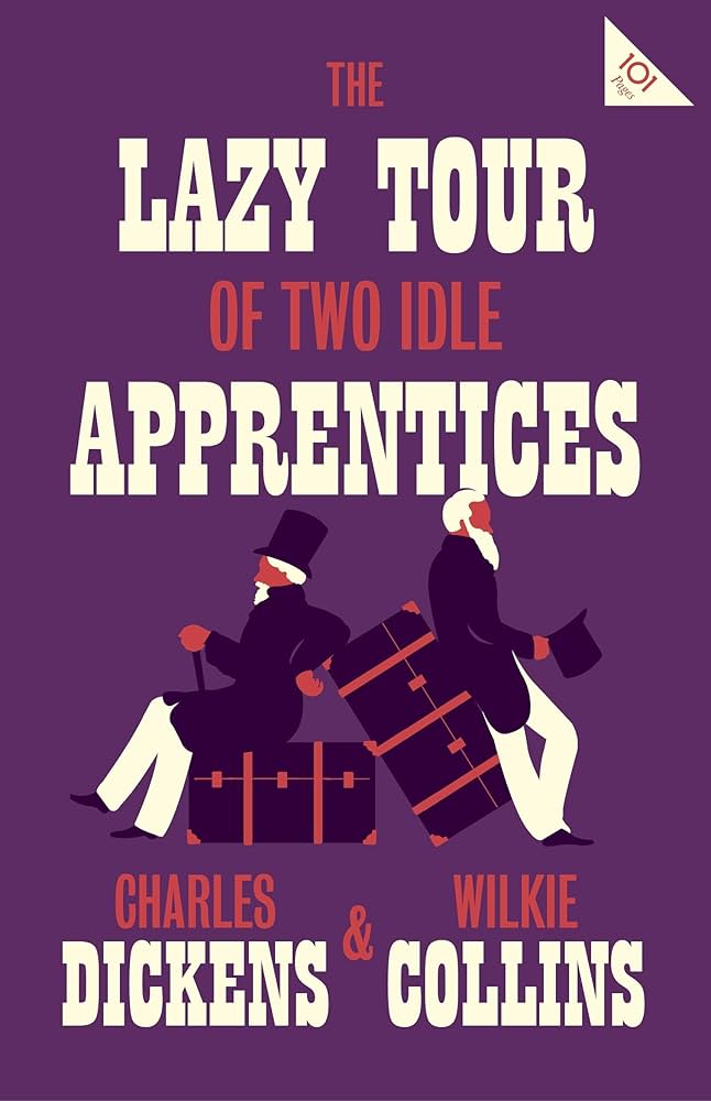 THE LAZY TOUR OF TWO IDLE APPRENTICES
