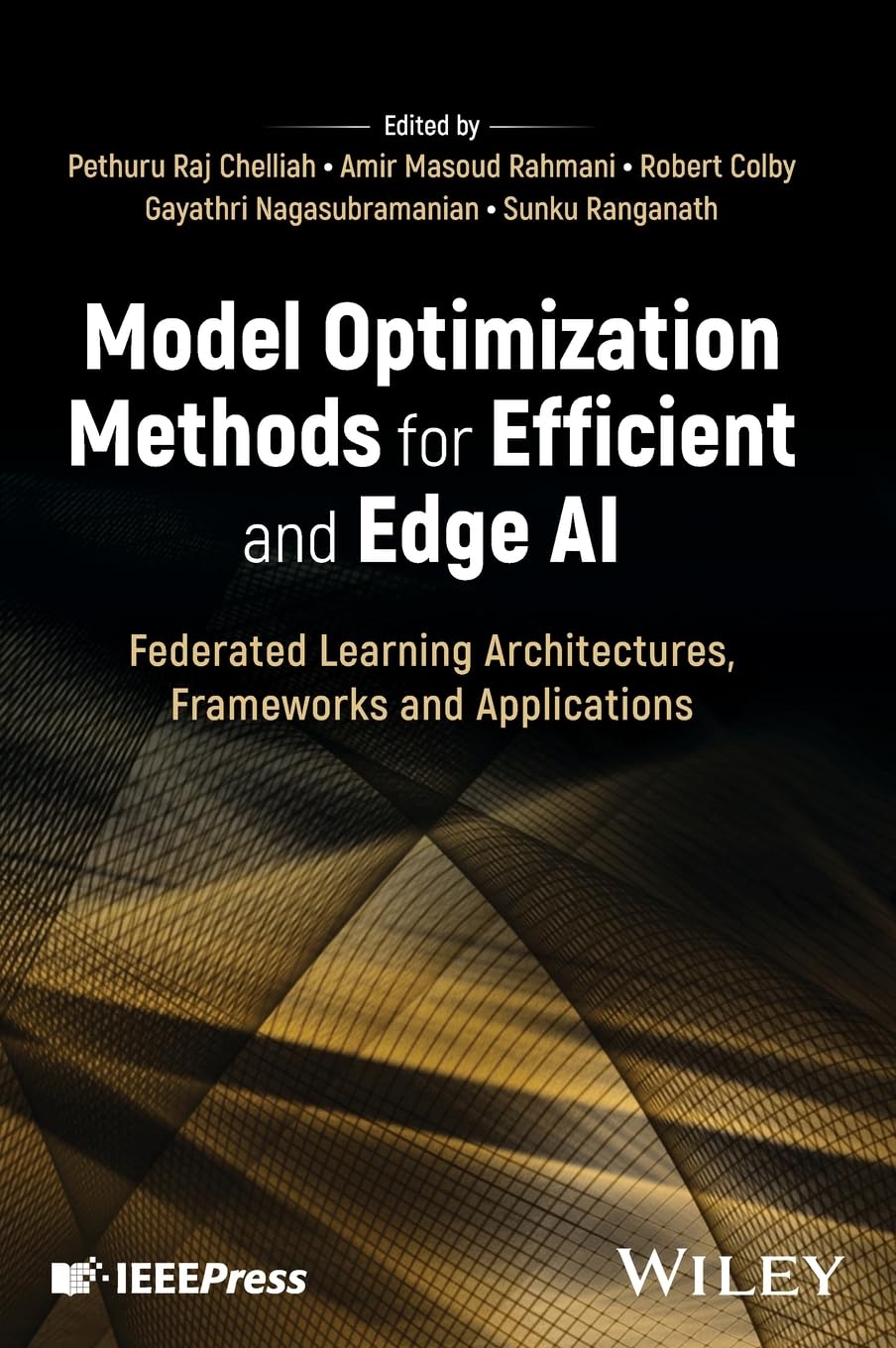 MODEL OPTIMIZATION METHODS FOR EFFICIENT AND EDGE AI: FEDERATED LEARNING ARCHITECTURES, FRAMEWORKS