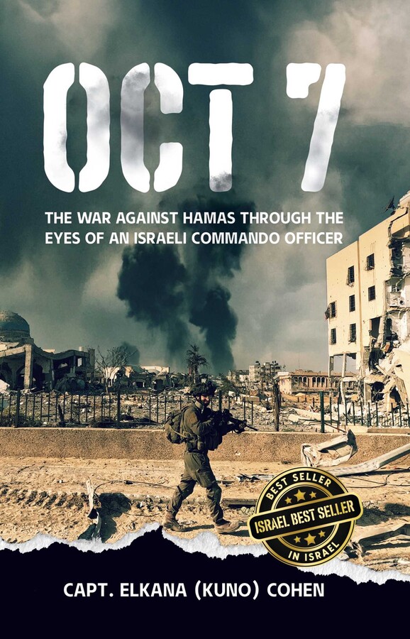 OCT 7: THE WAR AGAINST HAMAS THROUGH THE EYES OF AN ISRAELI COMMANDO OFFICER