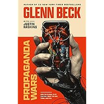 PROPAGANDA WARS: HOW THE GLOBAL ELITE CONTROL WHAT YOU SEE, THINK, AND FEEL (HC)
