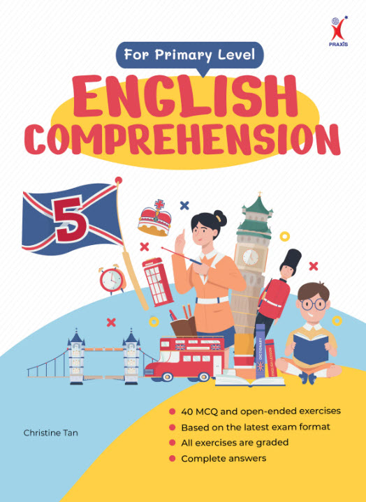 ENGLISH COMPREHENSION WORKBOOK FOR PRIMARY 5