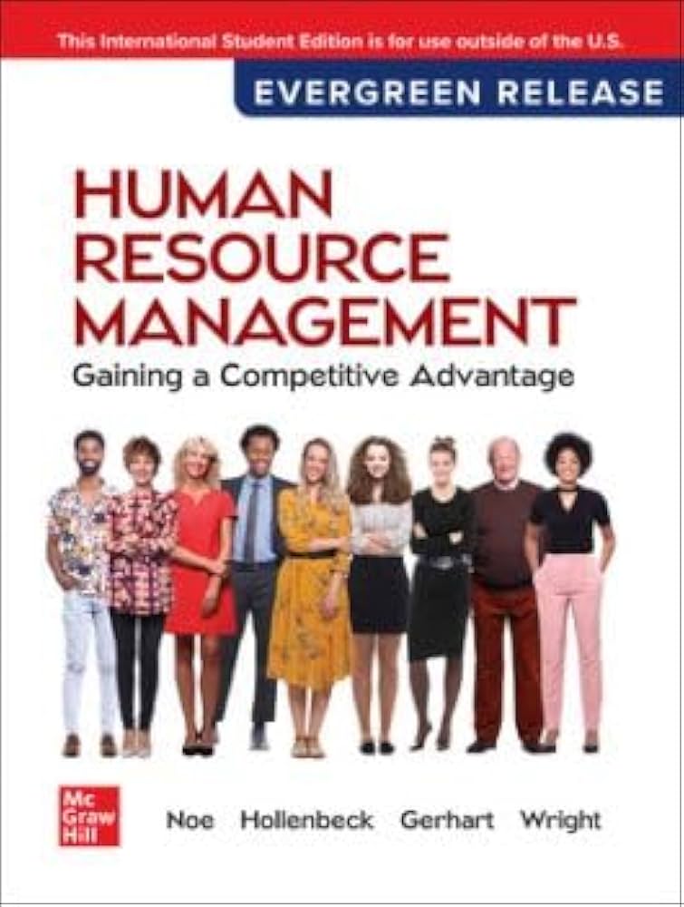 HUMAN RESOURCE MANAGEMENT: GAINING A COMPETITIVE ADVANTAGE (2025 RLS)
