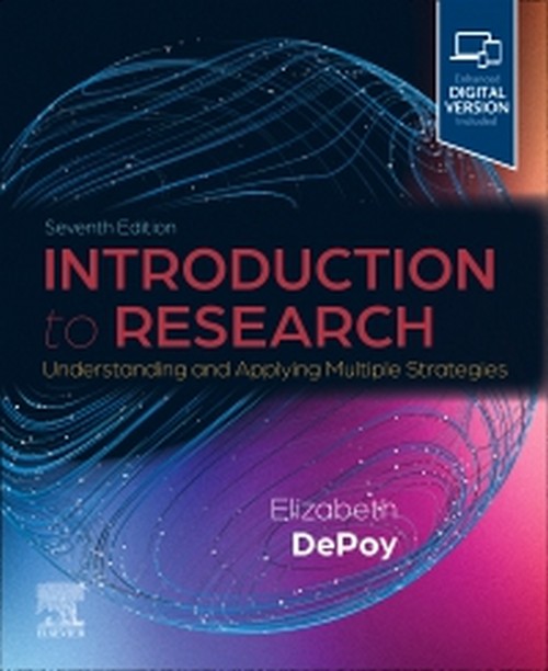 INTRODUCTION TO RESEARCH: UNDERSTANDING AND APPLYING MULTIPLE STRATEGIES