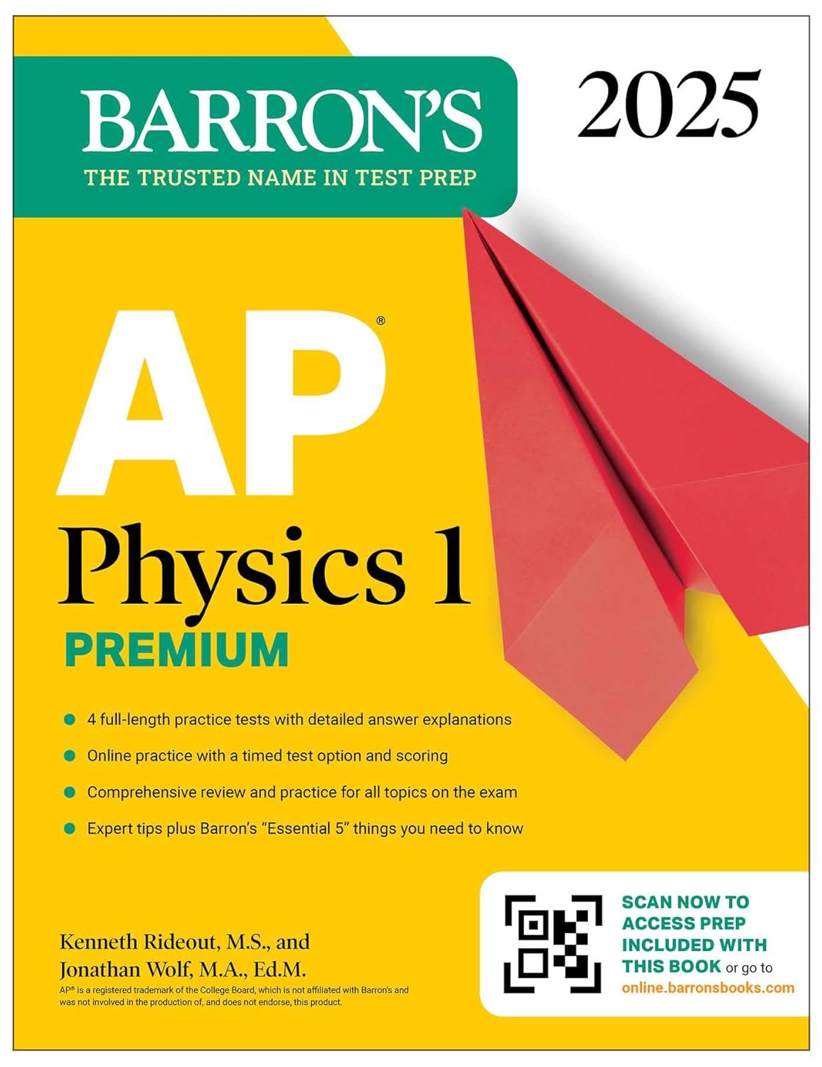 AP PHYSICS 1 PREMIUM, 2025: 4 PRACTICE TESTS + COMPREHENSIVE REVIEW + ONLINE PRACTICE