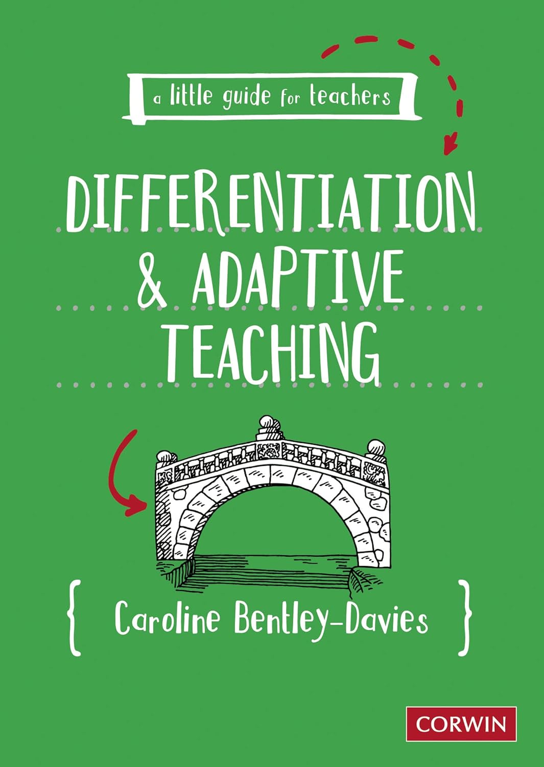 A LITTLE GUIDE FOR TEACHERS: DIFFERENTIATION AND ADAPTIVE TEACHING