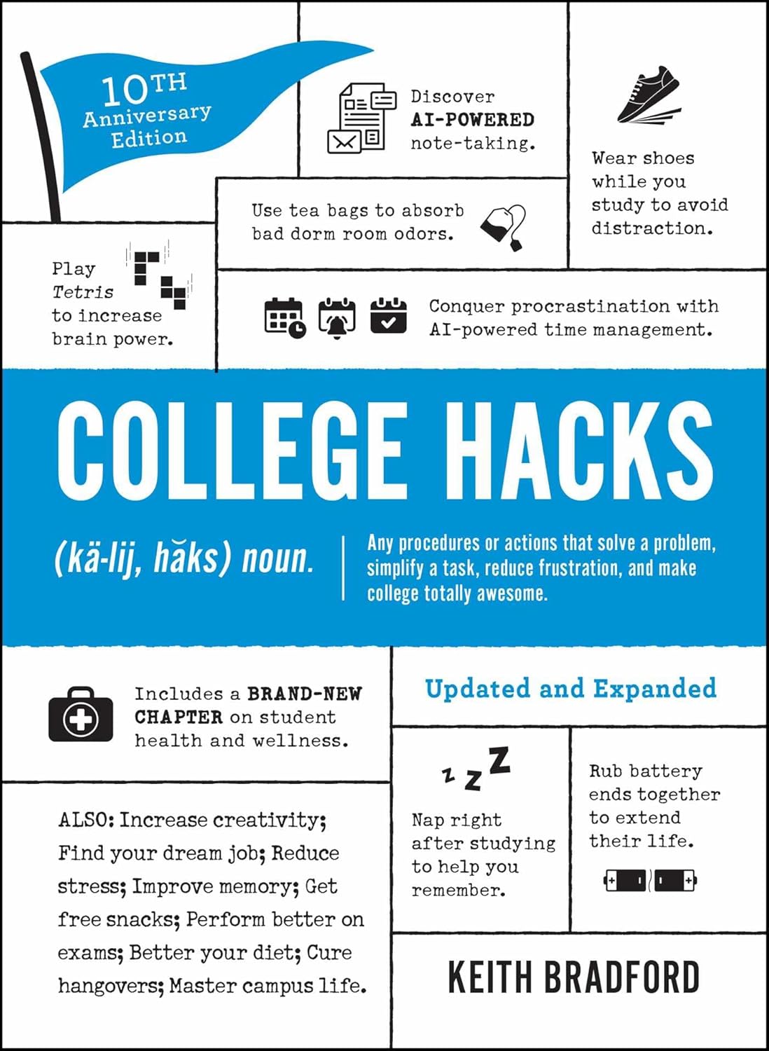 COLLEGE HACKS (UPDATED AND EXPANDED) (10TH ANNIVERSARY EDITION)