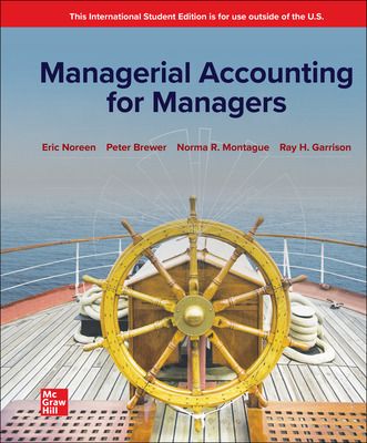 MANAGERIAL ACCOUNTING FOR MANAGERS (ISE)