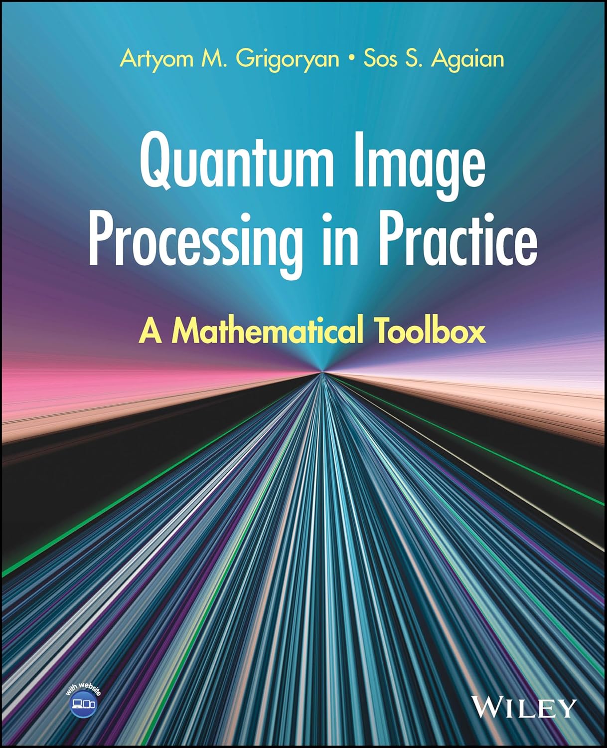 QUANTUM IMAGE PROCESSING IN PRACTICE: A MATHEMATICAL TOOLBOX (HC)
