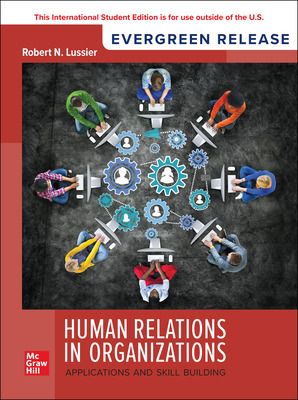 HUMAN RELATIONS IN ORGANIZATIONS: APPLICATIONS AND SKILL BUILDING (ISE)