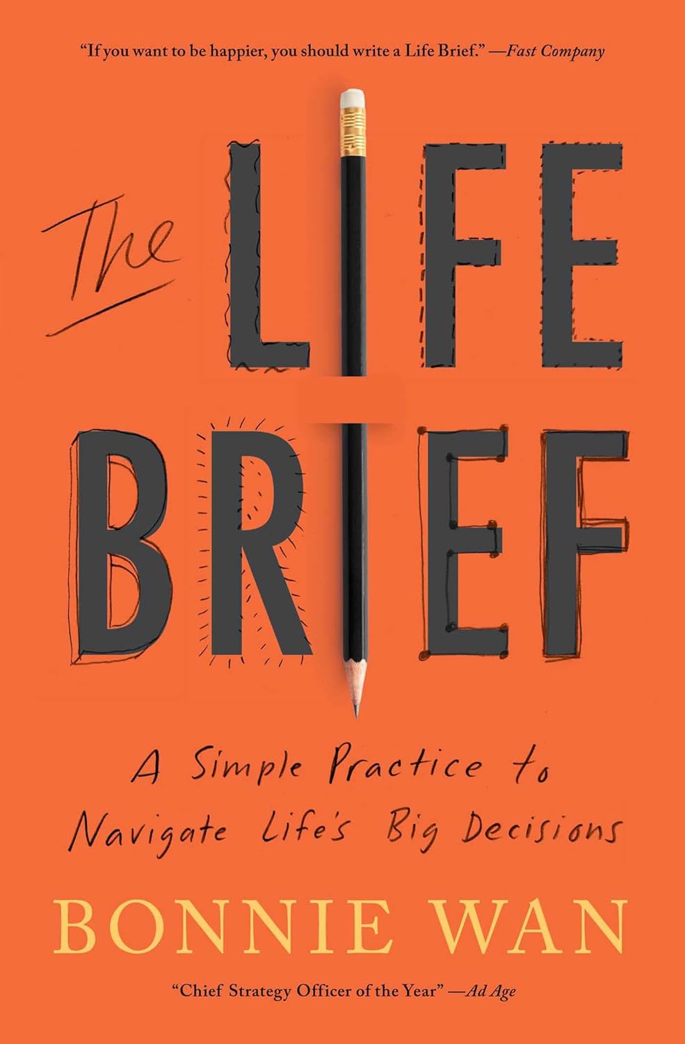 THE LIFE BRIEF: A PLAYBOOK FOR NO-REGRETS LIVING