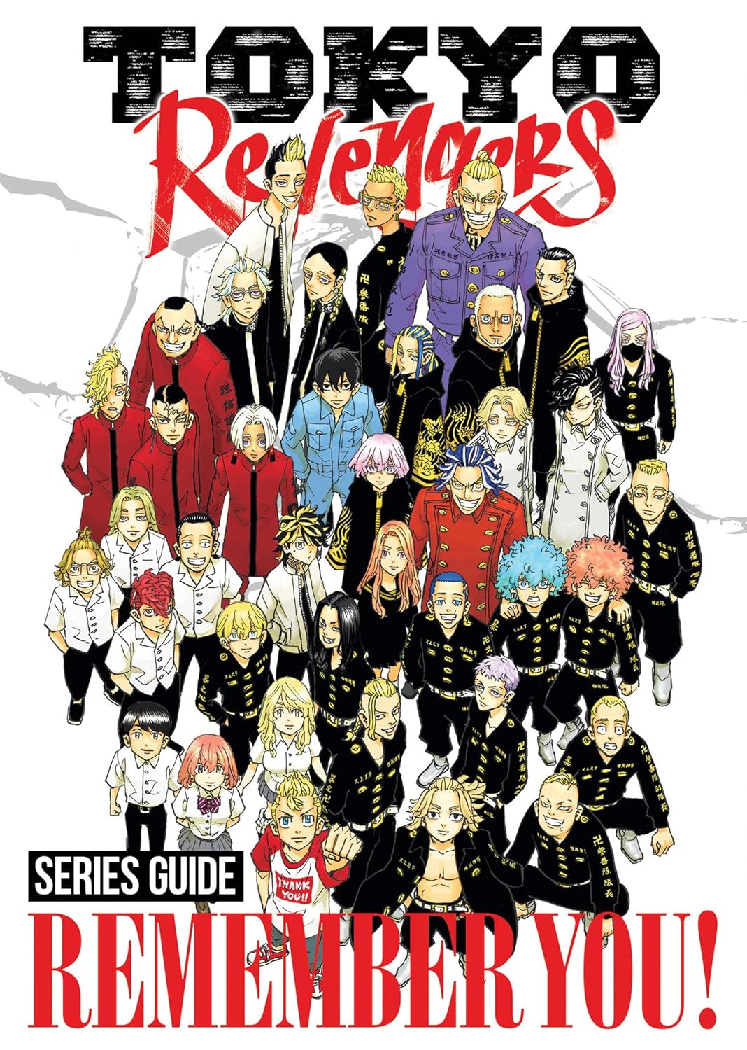 TOKYO REVENGERS SERIES GUIDE: REMEMBER YOU!