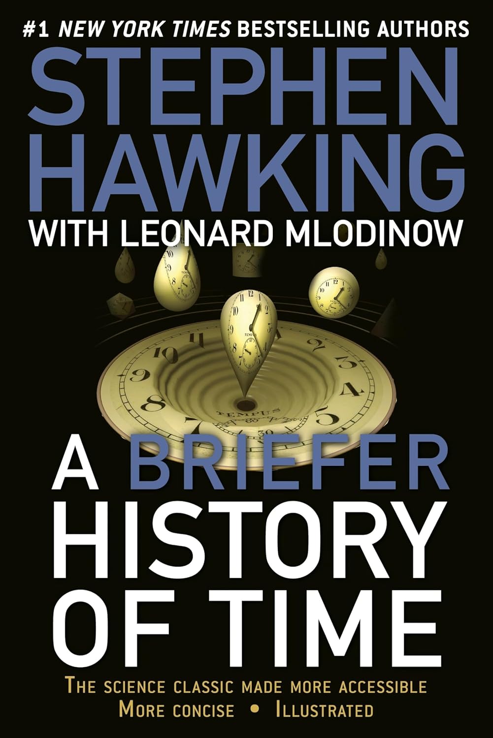 A BRIEFER HISTORY OF TIME
