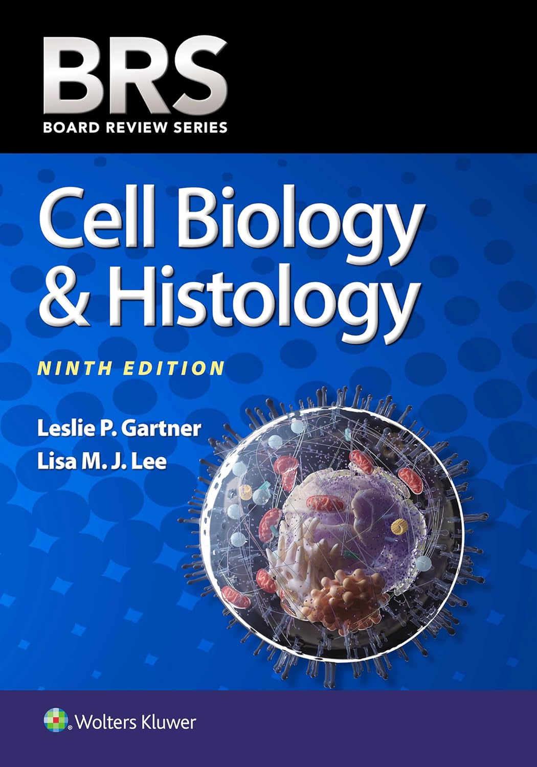 BRS CELL BIOLOGY AND HISTOLOGY (BOARD REVIEW SERIES)